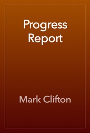 Progress Report - Mark Clifton