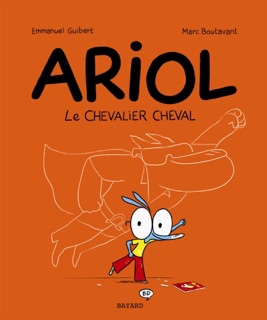 Ariol, Tome 02 by Emmanuel Guibert & Marc Boutavant