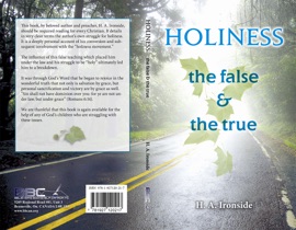 HOLINESS, THE FALSE AND THE TRUE - H. A. IRONSIDE - H. A. Ironside