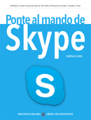 Ponte al mando de Skype - Carola Clavo