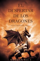El Despertar de los Dragones (Reyes y Hechiceros—Libro 1)