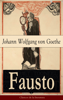 Fausto - Johann Wolfgang von Goethe