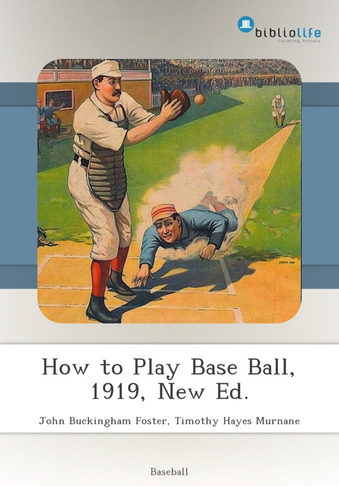 How to Play Base Ball, 1919, New Ed.