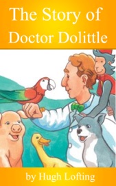 The Story of Doctor Dolittle - Hugh Lofting