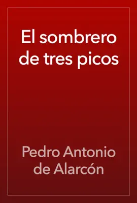 Read: Book El sombrero de tres picos