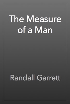 The Measure of a Man