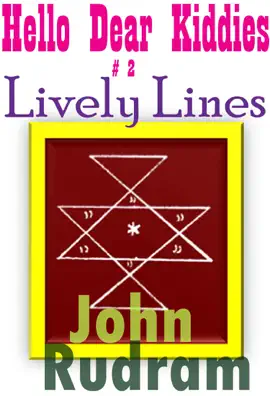 Hello Dear Kiddies #2: Lively Lines