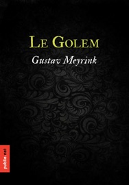 Le Golem - Gustav Meyrink