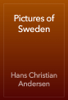 Pictures of Sweden - 漢斯·克利斯蒂安·安徒生