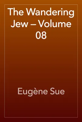 Read: The Book Wandering Jew — Volume 08