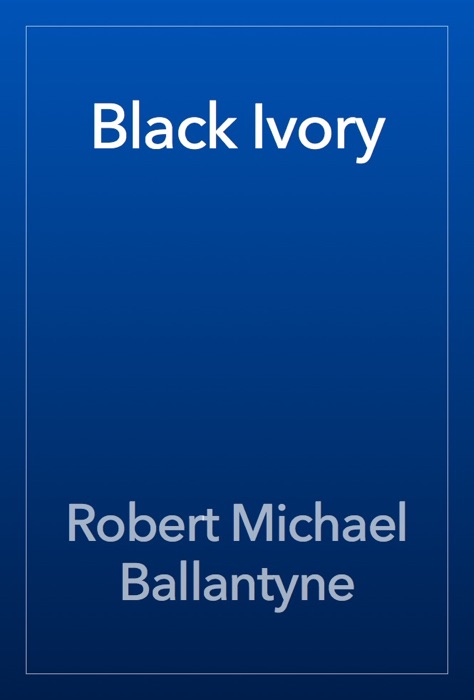 Black Ivory
