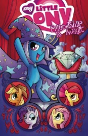 My Little Pony: Friendship is Magic, Vol. 6 - Ted Anderson, Jeremy Whitley, Agnes Garbowska, Amy Mebberson & Brenda Hickey