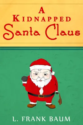 Read: A Kidnapped Book Santa Claus