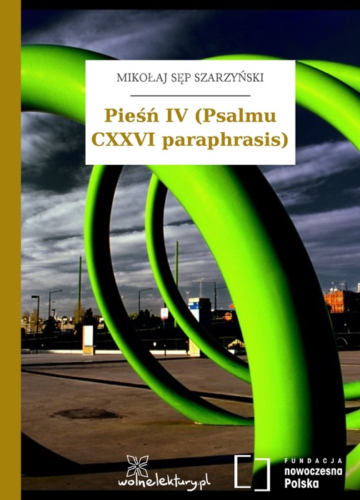Pieśń IV (Psalmu CXXVI paraphrasis)