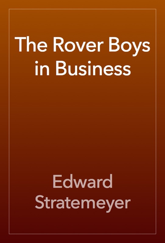 The Rover Boys in Business