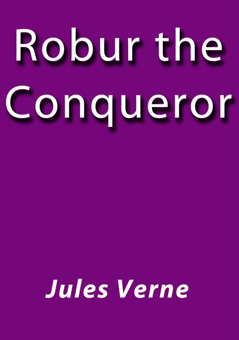 Robur the Conqueror