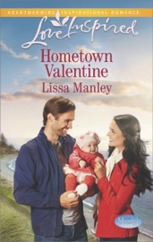 Hometown Valentine - Lissa Manley