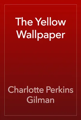 Read: The Yellow Wallpaper Book