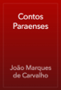 Contos Paraenses - João Marques de Carvalho