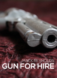 Gun for Hire - Mack Reynolds