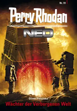 Read: Book Perry Rhodan Neo 91: Wächter der Verborgenen Welt