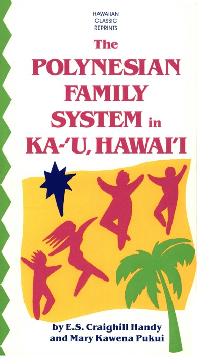 Polynesian Family System in Ka-U Hawaii