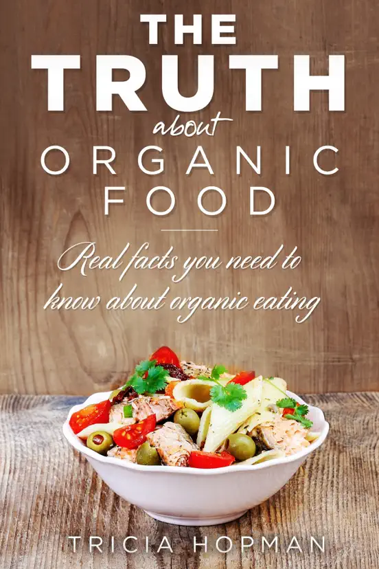 The Truth About Organic Food