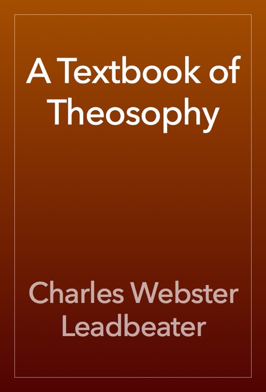 A Textbook of Theosophy