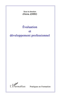 Evaluation et développement professionnel by Anne Jorro