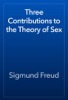 Book Three Contributions to the Theory of Sex