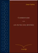 Commentaire sur les Actes des Apôtres