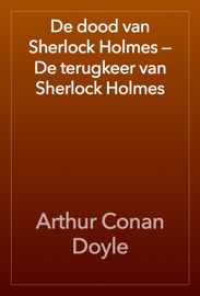 EUROPESE OMROEP | MUSIC | De dood van Sherlock Holmes — De terugkeer van Sherlock Holmes - Arthur Conan Doyle