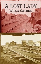 A Lost Lady - Willa Cather