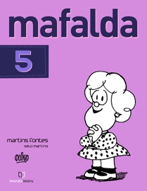 Mafalda 05 (Português) - Quino