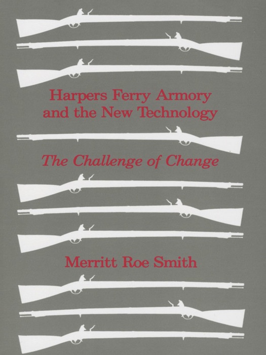 Harpers Ferry Armory and the New Technology