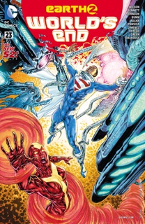 Earth 2: World's End (2014-) #23 by Mike Johnson, Marguerite Bennett, Daniel H. Wilson, Eduardo Pansica, Robson Rocha & Jorge Jimenez