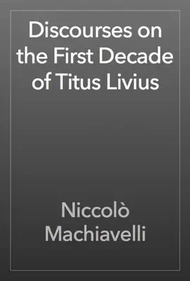Read: Book Discourses on the First Decade of Titus Livius