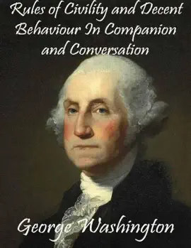 Read: Rules of Civility and Decent Book Behaviour In Companion and Conversation