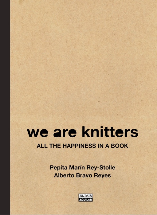 We are Knitters. All the happiness in a book