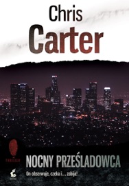 Nocny prześladowca - Chris Carter