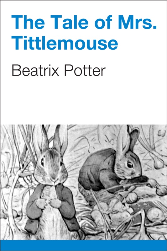 The Tale of Mrs. Tittlemouse