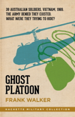 Ghost Platoon - Frank Walker