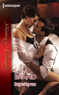 Daj mi tę noc by Fiona Brand