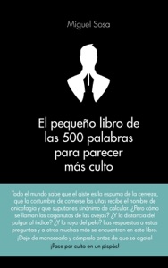 El pequeño libro de las 500 palabras para parecer más culto Book Cover