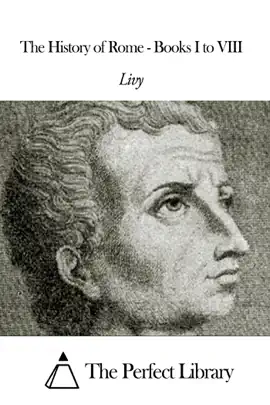 Read: Book The History of Rome - Books I to VIII