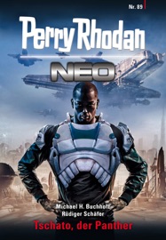 Perry Rhodan Neo 89: Tschato, der Panther - Michael H. Buchholz & Rüdiger Schäfer