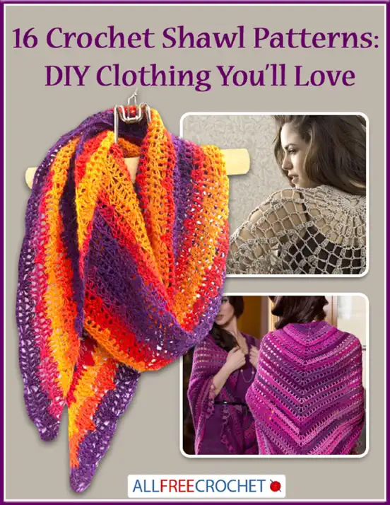 16 Crochet Shawl Patterns: DIY Clothing You’ll Love