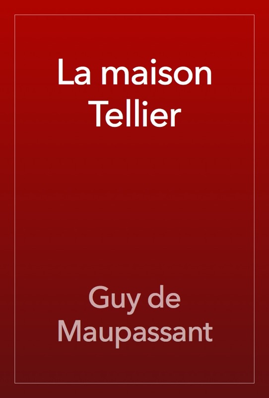 La maison Tellier