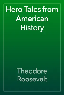 Read: Hero Tales from American History Book
