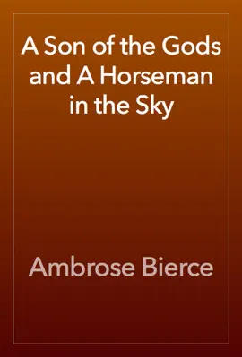 Read: A Son of the Gods and A Horseman in the Book Sky
